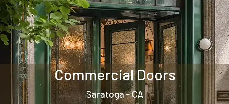  Commercial Doors Saratoga - CA