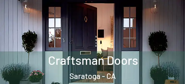  Craftsman Doors Saratoga - CA
