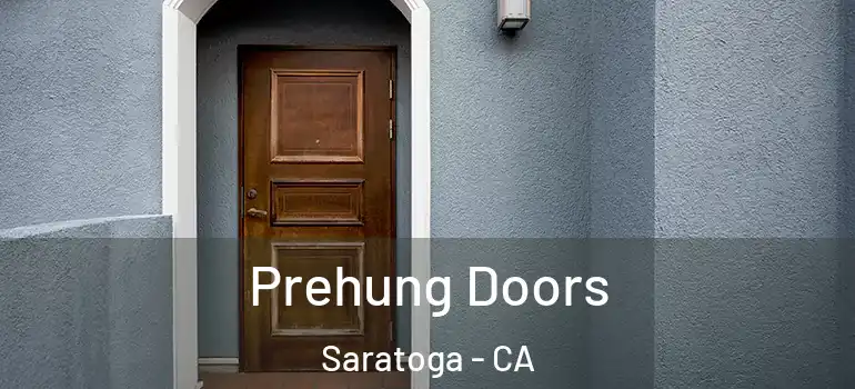  Prehung Doors Saratoga - CA