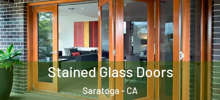  Stained Glass Doors Saratoga - CA